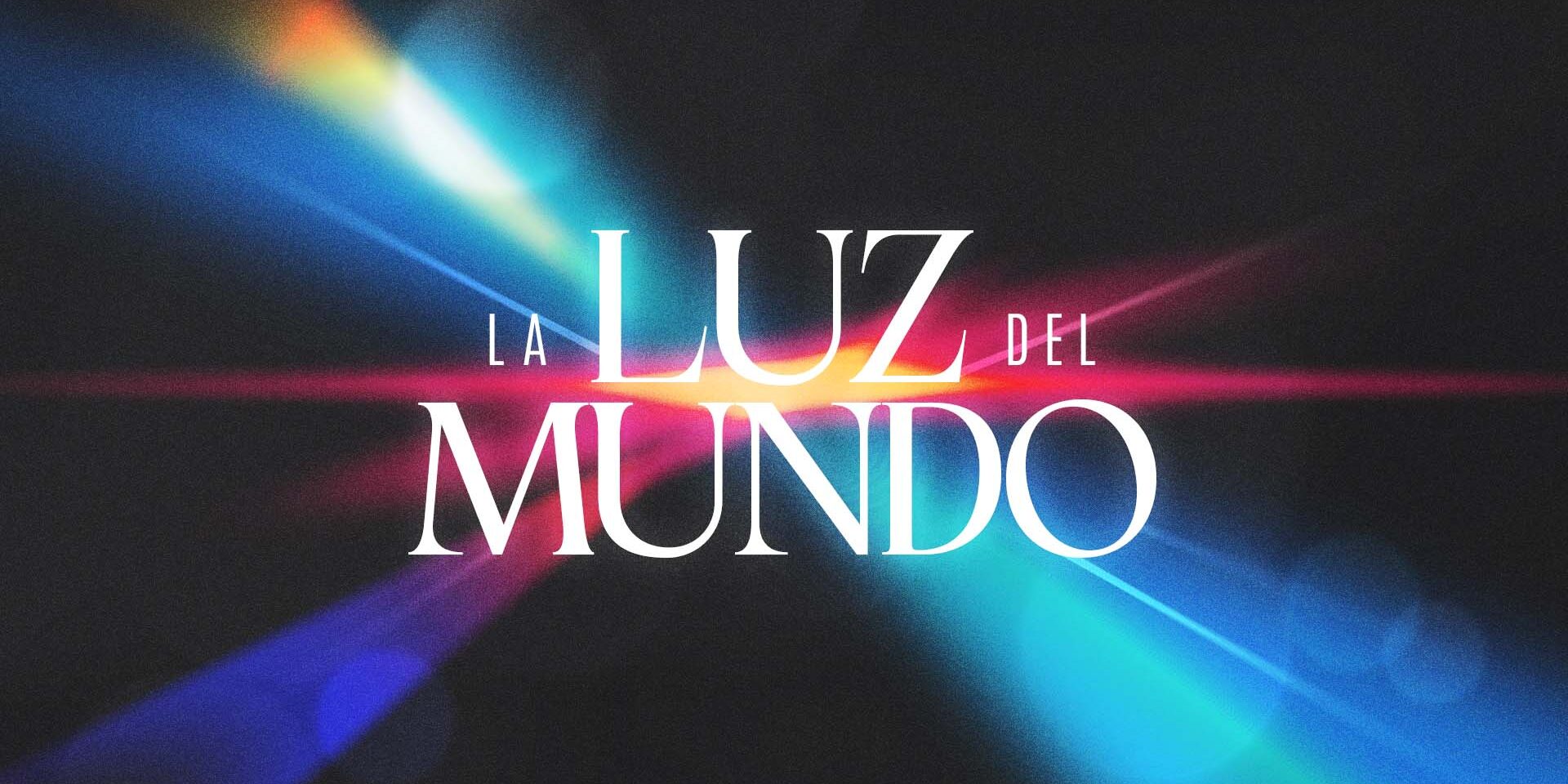 luz del mundo